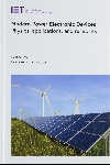 Modern Power Electronic Devices: Physics, Applications, and Reliability
